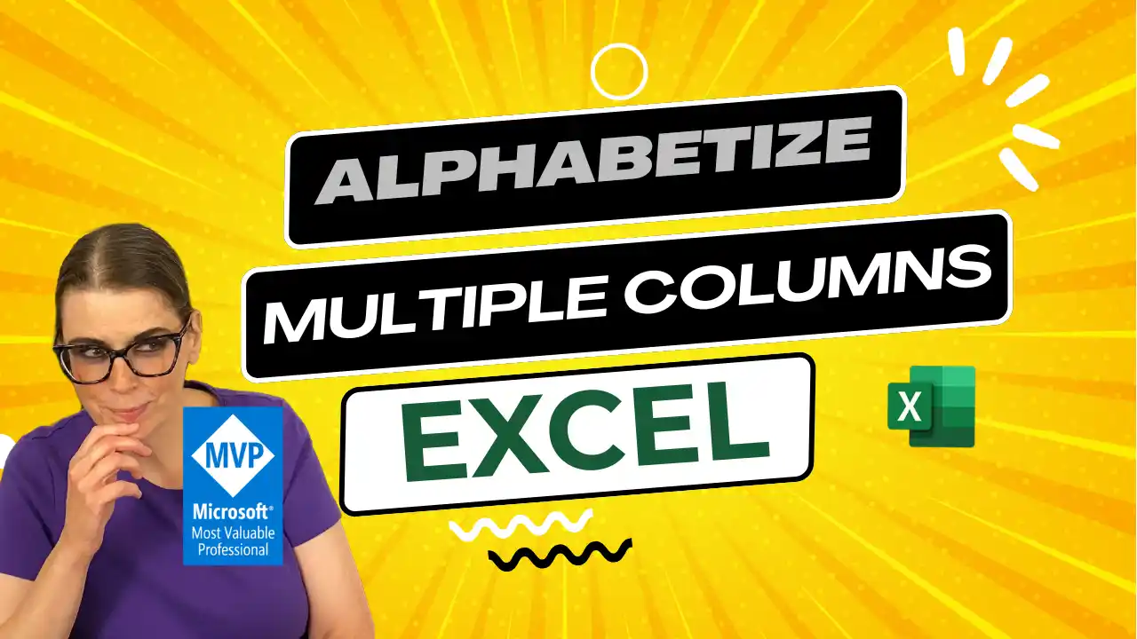 How to Alphabetize Multiple Columns in Excel with TOCOL, TOROW, SORT ...